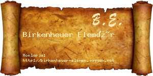 Birkenheuer Elemér névjegykártya